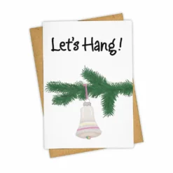 Tay Ham LET'S HANG Holiday Greeting Card